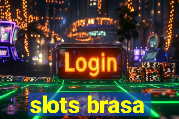 slots brasa